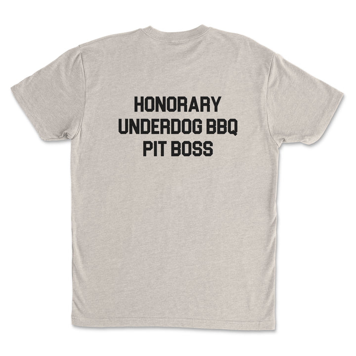 "Honorary Underdog BBQ Pit Boss" Shirts